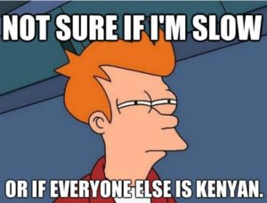 not sure if Kenyans